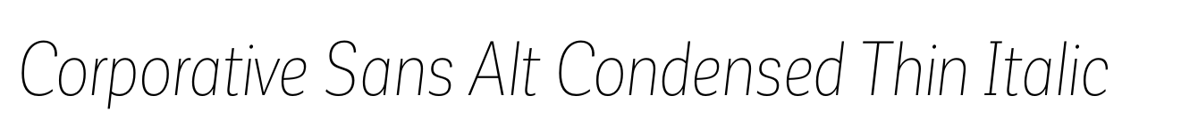 Corporative Sans Alt Condensed Thin Italic